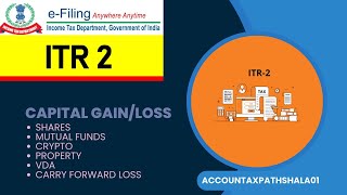 ITR2 Filing for Capital GainLoss on SharesMutual FundsCryptoProperty AY 202425 FY 202324 [upl. by Miquela335]