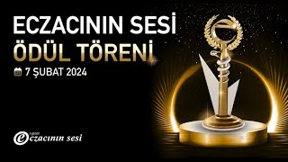 🏆 ECZACININ SESİ ÖDÜL TÖRENİ  7 ŞUBAT 2024 [upl. by Ahsiekin]