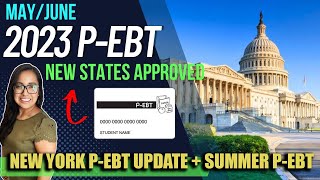 NEW 2023 PEBT UPDATE MAYJUNE CHECK YOUR CARDS NEW YORK CALIFORNIA UPDATE and SUMMER PEBT [upl. by Enyamrahs]