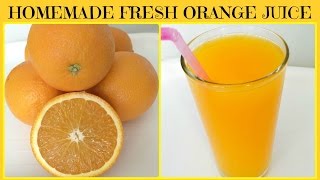 Homemade Freshly Squeezed Orange Juice [upl. by Ansley391]