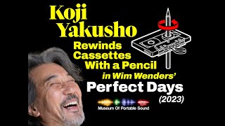 Koji Yakusho Rewinds Cassette Tapes With A Pencil In Wim Wenders quotPerfect Daysquot 2023 [upl. by Azaria]