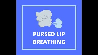 How to do Pursed Lip Breathing [upl. by Eahcim]