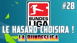 FUT 16  Le Hasard Choisira  28  La Bundesliga [upl. by Juline]