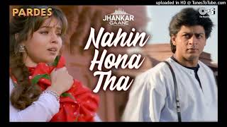 Nahin Hona Tha Pardes 128 Kbps [upl. by Edina]