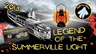 Legend of the Summerville Light 2013 [upl. by Ettenna]