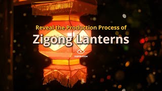 Zigong lanterns inherited for thousands of years [upl. by Anaugahs596]