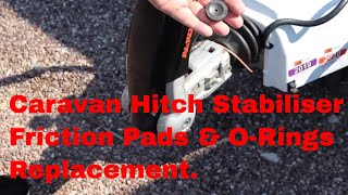 Caravan Hitch Friction Pad amp ORing Replacement [upl. by Aryl]