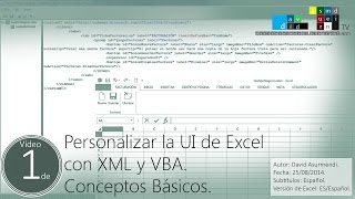 Personalizar la Interface de Usuario y la Cinta de Opciones Ribbon de Excel con XML y VBA [upl. by Irroc]