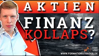 Aktien FinanzCrash voraus Stabilität in Gefahr [upl. by Chen948]