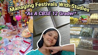 Managing Festivals with Studies🪔🌷 As A CBSE 12 Grader 📚 Study Vlog 💌 CBSE Class 12 Study Vlog 📝 [upl. by Argyres]