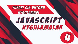 Javascript Yukarı Çık Butonu Uygulaması  Siteyi Yukarı Kaydırma [upl. by Klecka]