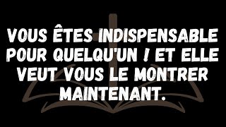 VOUS ÊTES INDISPENSABLE POUR QUELQUUN  Et elle veut vous le montrer maintenant [upl. by Bertasi]