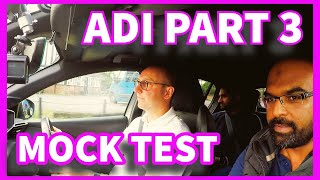 ADI Part 3  Mock Test  PASS [upl. by Georglana224]