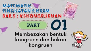 PART 1 Matematik Tingkatan 5 BAB 5 KSSM  Kekongruenan Pembesaran Gabungan Transformasi Teselasi [upl. by Stav]