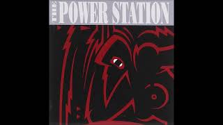 The Power Station  quotSome Like It Hotquot 2005 remaster [upl. by Lerret602]