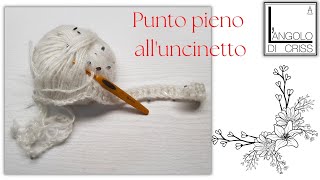 Punto pieno alluncinetto  TUTORIAL DAL VIVO [upl. by Adaynek]