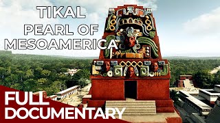 Megapolis  The Ancient World Revealed  Episode 3 Tikal  Free Documentary History [upl. by Rhyne916]