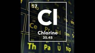 Chlorine A Closer Look [upl. by Silva]