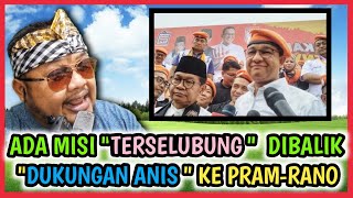 ADA quotMISI TERSELUBUNGquot DI BALIK DUKUNGAN ANIS KE PRAMRANO HATIHATI ANIS LICIK DAN CERDIK [upl. by Yulma]