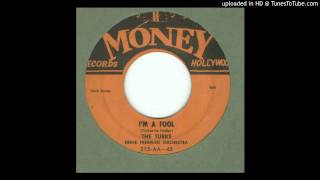 Turks The  Im a Fool  1955 [upl. by Yna]