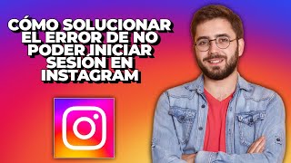 Cómo solucionar el error de no poder iniciar sesión en Instagram  Se produjo un error inesperado [upl. by Rysler]