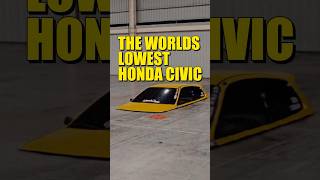 The Worlds LOWEST Honda Civic jdmcars hondacivic shorts [upl. by O'Kelly]