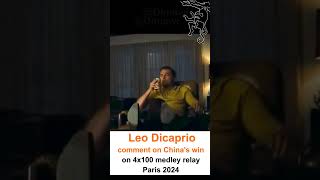 Leo Dicaprio Comments on Chinas win on 4x100 medley relay [upl. by Nossah591]