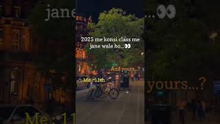 Konsi class me Jane Wale ho👀 explore shorts class quotes love [upl. by Atterys]