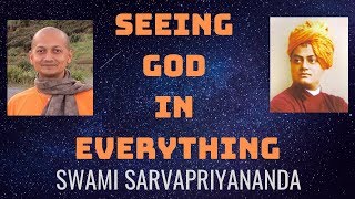 Seeing God in Everything  Swami Sarvapriyananda [upl. by Ainna]