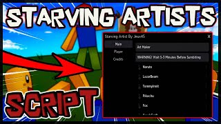 NEW  Starving Artists Script 2022 Very OP [upl. by Adlai]