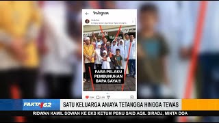 Satu Keluarga Aniaya Tetangga Hingga Tewas Di Serang Banten  Fakta 62 [upl. by Neumeyer966]