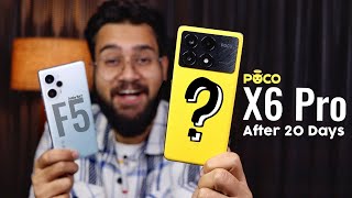 POCO X6 Pro 5G Review After 20 Days  Better than POCO F5 Full Comparison 😱 [upl. by Alwitt]