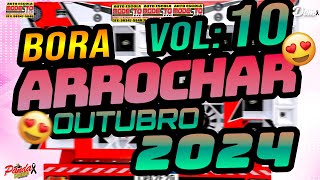 💥ARROCHA 2024 BORA ARROCHAR 💃🕺E BEBER🍻 V10  OUTUBRO  O PANDA SOUND [upl. by Eelinej]