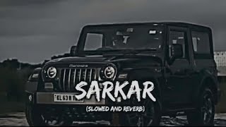 sarkar de jawai  lyrics official song slowed and reverb  Xruislofi [upl. by Jason]