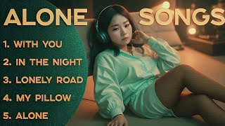 Top 5 Alone Song 2024  Sad Songs  English Songs Samytone [upl. by Hellene]