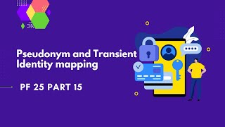 Pseudonym and Transient Identity mapping  PingFederate Complete course  PF 25 part15 [upl. by Arhaz]