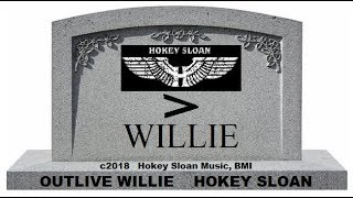 OUTLIVE WILLIE I Want to Sing Like Waylon  Hokey Sloan [upl. by Naneek313]