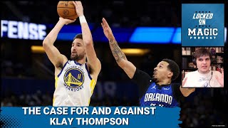 The case for and against the Orlando Magic signing Klay Thompson [upl. by Anelrad]