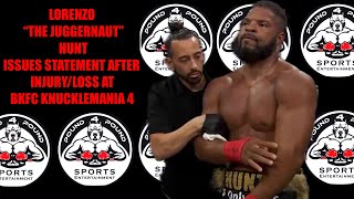 LORENZO HUNT RELEASES STATEMENT AFTER LOSSINJURY AT BKFC KNUCKLEMANIA 4 VS MICK TERRILL [upl. by Odrarej]