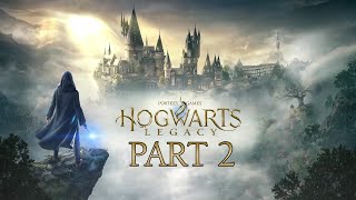 Hogwarts Legacy  Gameplay Walkthrough  Part 2  quotChapters 37quot [upl. by Abas]