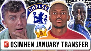 CHELSEA BACK IN FOR OSIMHEN IN JANUARY  OSIMHEN SIGNS FOR GALATASARY 😱 [upl. by Werd157]