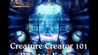 Lets Play Final Fantasy X2 HD Remaster Creature Creator 101 What to Know [upl. by Ekul741]