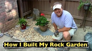 How I Built My Rock Garden  Backyard Landscaping [upl. by Innep748]