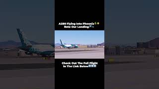 Landing The A380 Into Phoenix on launch day from flybywire butter flightsim aviation [upl. by Sublett]