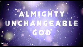 ALMIGHTY UNCHANGEABLE GOD with LYRICS  ISGBT CHOIR [upl. by Guinevere]