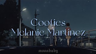 Cooties lyrics  Melanie Martinez [upl. by Inan]