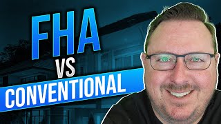 FHA vs Conventional Loans Choosing the Right Mortgage For YOU [upl. by Kcinnay813]