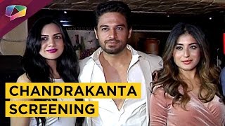 Chandrakanta First Episode Screening  Kritika Kamra  Gaurav Khanna  Life OK [upl. by Llahsram]