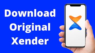 How To Download Original Xender App 2022 [upl. by Lannie344]