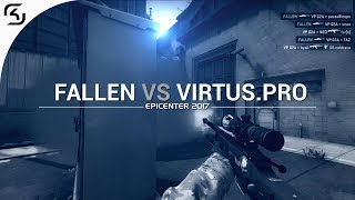 EPICENTER 2017 FalleN vs VirtusPro [upl. by Selin171]